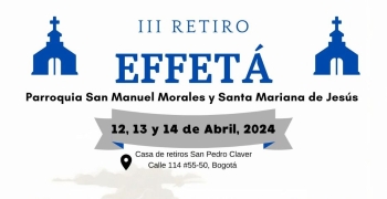III RETIRO EFFETÁ 12, 13 y 14 de abril de 2024